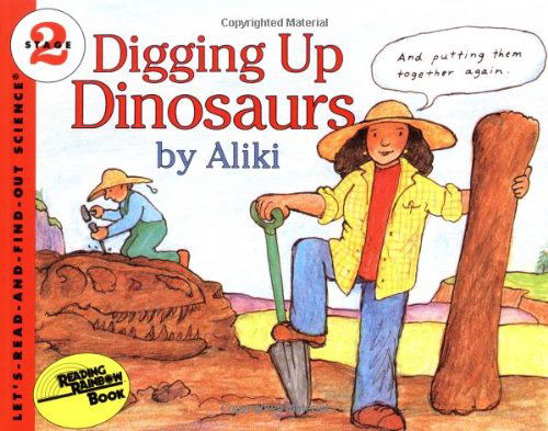 Cover for Aliki · Digging Up Dinosaurs - Let's-Read-and-Find-Out Science 2 (Pocketbok) [Reprint edition] (1988)