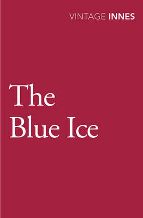 Cover for Hammond Innes · The Blue Ice (Paperback Book) (2013)