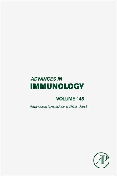 Cover for Chen Dong · Advances in Immunology in China - Part B - Advances in Immunology (Hardcover Book) (2020)
