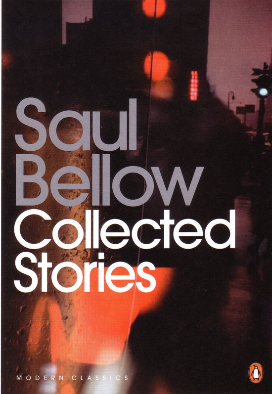 Collected Stories - Penguin Modern Classics - Saul Bellow - Books - Penguin Books Ltd - 9780141188782 - September 27, 2007