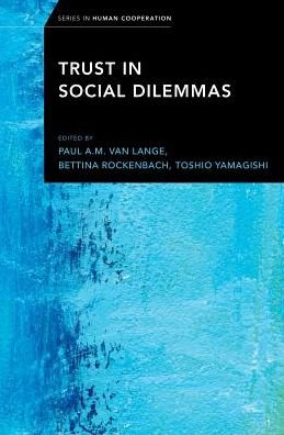 Cover for Trust in Social Dilemmas - Series in Human Cooperation (Gebundenes Buch) (2017)