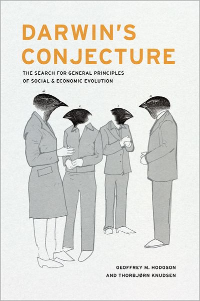 Cover for Geoffrey M. Hodgson · Darwin's Conjecture: The Search for General Principles of Social and Economic Evolution (Paperback Book) (2013)