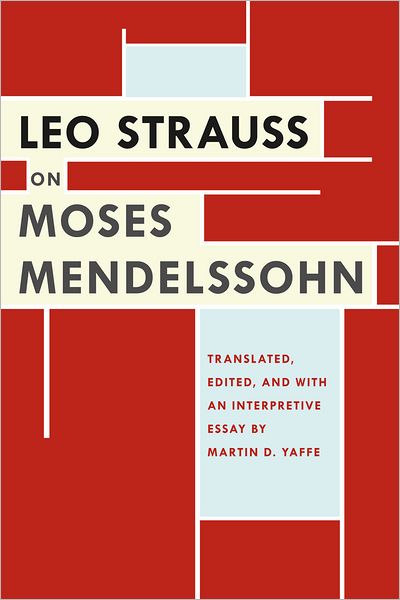 Cover for Leo Strauss · Leo Strauss on Moses Mendelssohn (Hardcover Book) (2012)