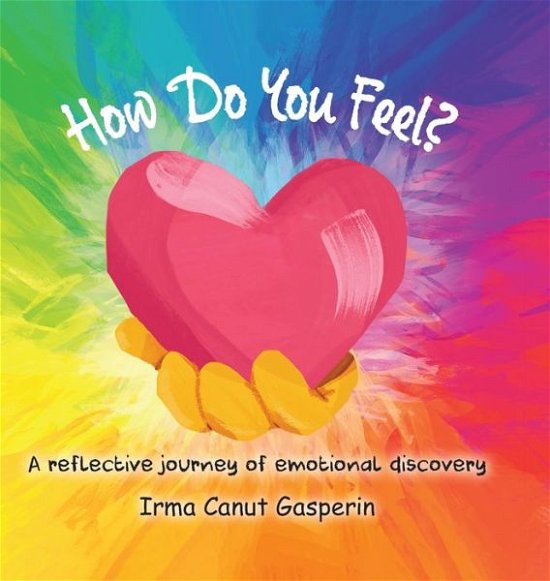 Cover for Irma Canut Gasperin · How Do You Feel? (Hardcover Book) (2019)