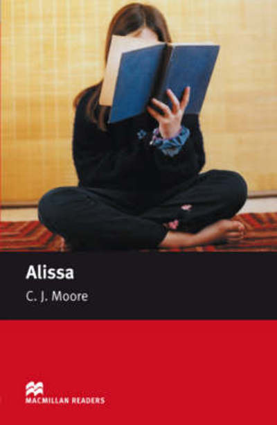 Cover for C. J. Moore · Macmillan Readers Alissa Starter Without CD - Macmillan Readers 2008 (Paperback Book) (2008)