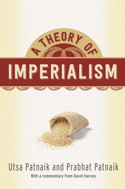 Cover for Utsa Patnaik · A Theory of Imperialism (Hardcover Book) (2016)