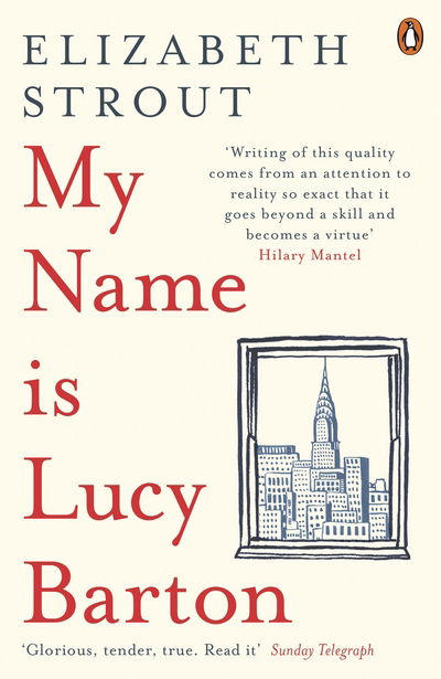 Cover for Elizabeth Strout · My Name Is Lucy Barton: From the Pulitzer Prize-winning author of Olive Kitteridge (Taschenbuch) (2017)