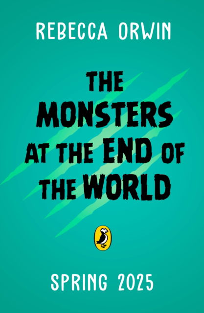 Cover for Rebecca Orwin · The Monsters at the End of the World - Monsters at the End of the World (Paperback Book) (2026)
