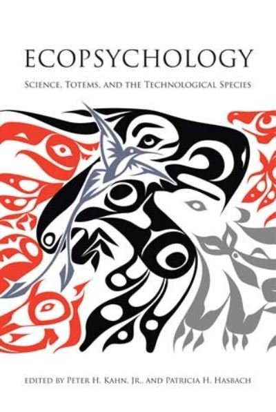 Cover for Kahn · Ecopsychology: Science, Totems, and the Technological Species - Ecopsychology (Taschenbuch) (2012)