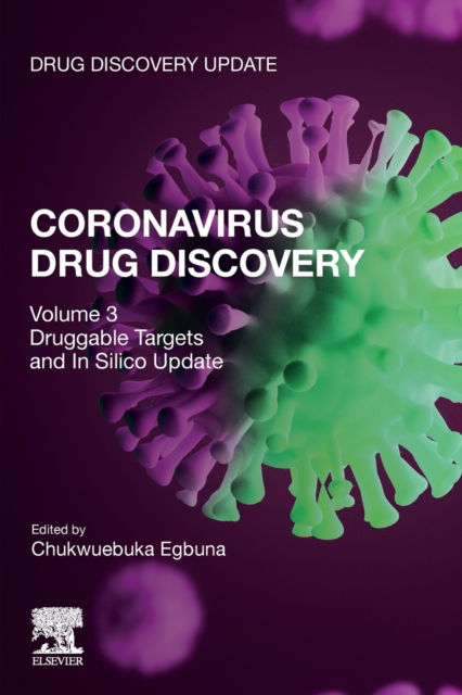 Cover for Elsevier Science · Coronavirus Drug Discovery: Volume 3: Druggable Targets and In Silico Update - Drug Discovery Update (Paperback Book) (2022)