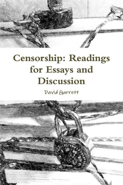 Censorship - David Garrett - Livros - Lulu.com - 9780359228782 - 15 de novembro de 2018