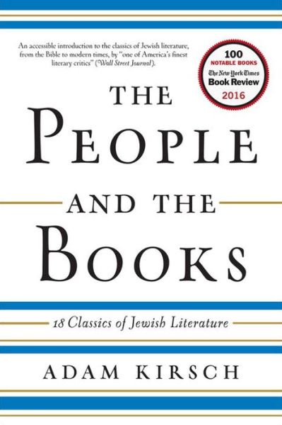 Cover for Adam Kirsch · The People and the Books - 18 Classics of Jewish Literature (Paperback Book) (2017)