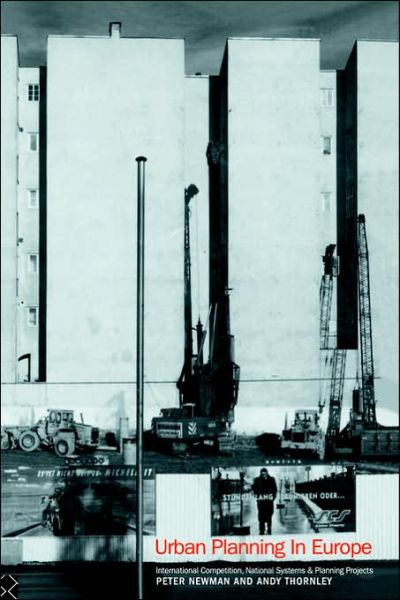 Cover for Peter Newman · Urban Planning in Europe: International Competition, National Systems and Planning Projects (Hardcover Book) (1996)