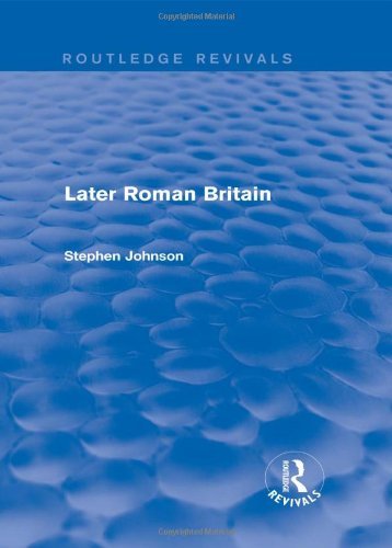 Cover for Stephen Johnson · Later Roman Britain (Routledge Revivals) - Routledge Revivals (Gebundenes Buch) (2013)