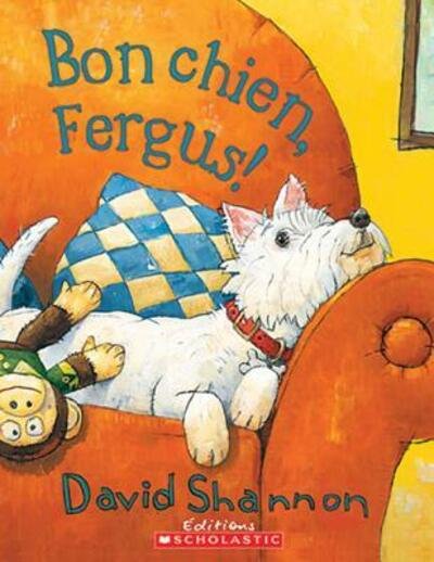 Cover for David Shannon · Bon Chien, Fergus! (Paperback Book) (2007)