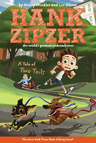 A Tale of Two Tails #15 (Hank Zipzer) - Lin Oliver - Kirjat - Grosset & Dunlap - 9780448443782 - keskiviikko 26. marraskuuta 2008