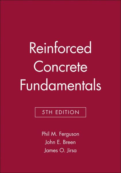 Cover for Ferguson, Phil M. (University of Texas at Austin, TX) · Reinforced Concrete Fundamentals (Paperback Book) (1991)