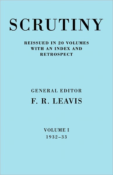 Cover for F R Leavis · Scrutiny: A Quarterly Review Vol 1 1932-33 - Scrutiny: A Quarterly Review 20 Volume Paperback Set 1932-53 (Paperback Book) (2008)