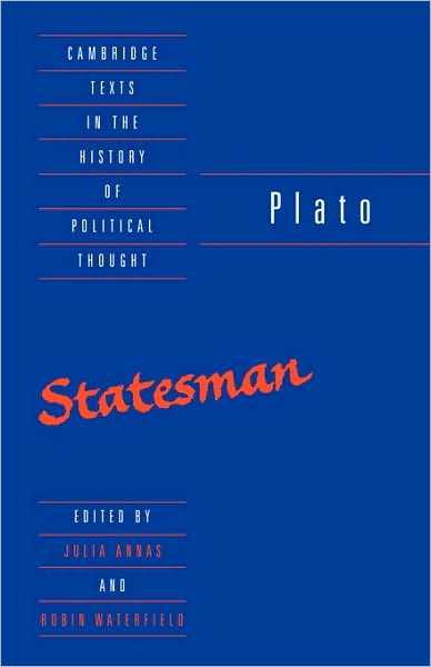 Plato: The Statesman - Cambridge Texts in the History of Political Thought - Plato - Books - Cambridge University Press - 9780521447782 - March 23, 1995