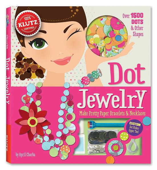 Cover for April Chorba · Dot Jewelry - Klutz (Book) (2013)