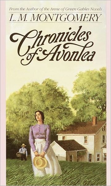 Cover for L. M. Montgomery · Chronicles of Avonlea - L.M. Montgomery Books (Paperback Book) (1988)