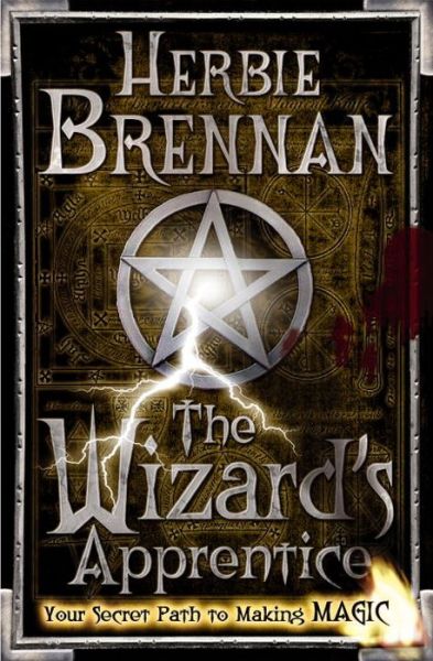 Cover for Herbie Brennan · The Wizard's Apprentice: Your Secret Path to Making Magic (Paperback Book) [Main edition] (2007)