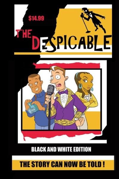 Cover for Kevin Davis · The Despicable (Paperback Bog) [Black &amp; White edition] (2008)