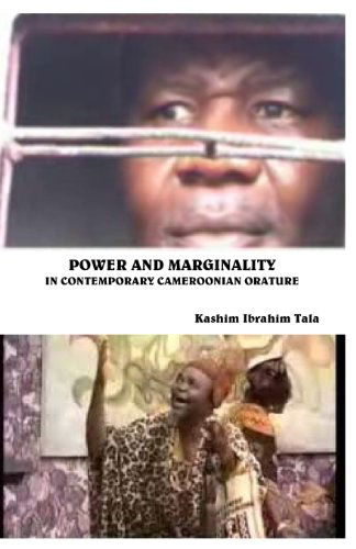 Cover for Kashim Ibrahim Tala · Power and Marginality in Contemporary Cameroonian Orature (Paperback Book) (2013)