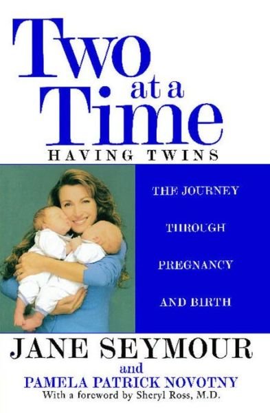Cover for Pamela Patrick Novotny · Two at a Time: Having Twins: the Journey Through Pregnancy and Birth (Taschenbuch) [Reprint edition] (2002)