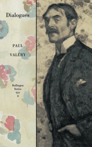 Cover for Paul Valery · Collected Works of Paul Valery, Volume 4: Dialogues - Collected Works of Paul Valery (Pocketbok) (1989)