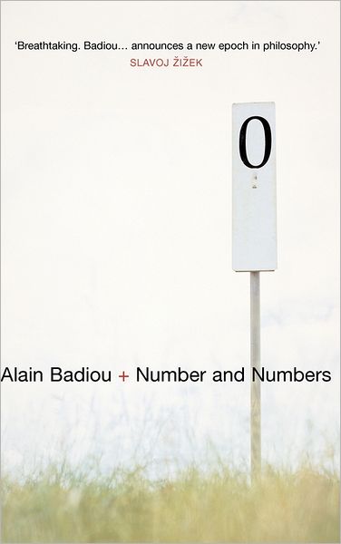 Cover for Badiou, Alain (European Graduate School, Saas-Fee, Switzerland) · Number and Numbers (Hardcover Book) (2008)