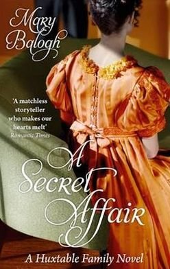 Cover for Mary Balogh · A Secret Affair: Number 5 in series - Huxtables (Paperback Book) (2010)