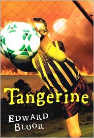 Cover for Edward Bloor · Tangerine (Hardcover Book) (2006)