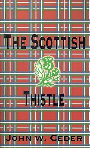 Cover for John  W. Ceder · The Scottish Thistle (Pocketbok) (2001)