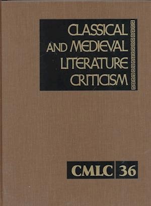 Classical and Medieval Literature Criticism - Jelena Krostovic - Bøger - Gale - 9780787643782 - 15. februar 2000