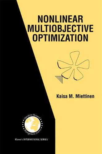 Cover for Kaisa Miettinen · Nonlinear Multiobjective Optimization - International Series in Operations Research &amp; Management Science (Hardcover Book) [1998 edition] (1998)