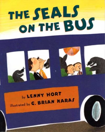 Cover for Lenny Hort · The Seals on the Bus (Paperback Book) [First edition] (2008)