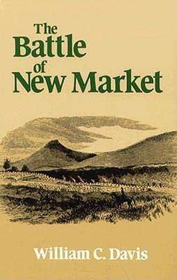 Cover for William C. Davis · The Battle of New Market (Pocketbok) (1983)