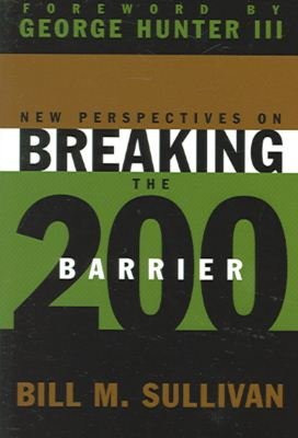 Cover for Bill M. Sullivan · New Perspectives on Breaking the 200 Barrier (Taschenbuch) (2005)