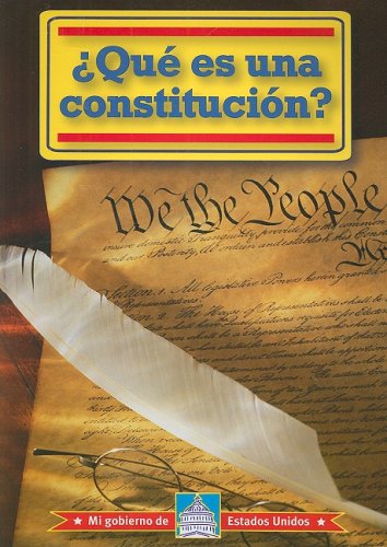 Cover for William David Thomas · Que Es Una Constitucion? /what is a Constitution? (Mi Gobierno De Estados Unidos) (Spanish Edition) (Paperback Book) [Spanish edition] (2008)