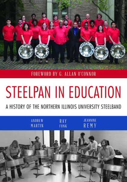 Cover for Andrew Martin · Steelpan in Education: A History of the Northern Illinois University Steelband (Paperback Book) (2017)