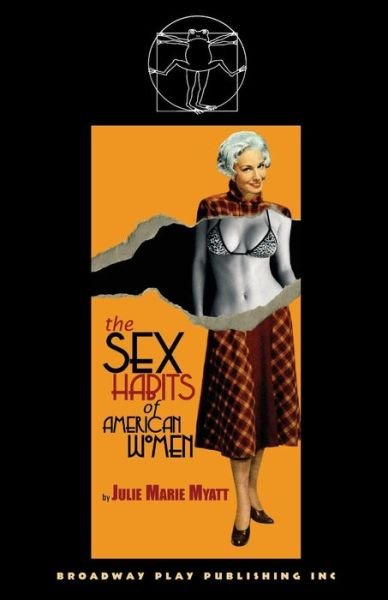 Cover for Julie Marie Myatt · The Sex Habits of American Women (Taschenbuch) (2008)
