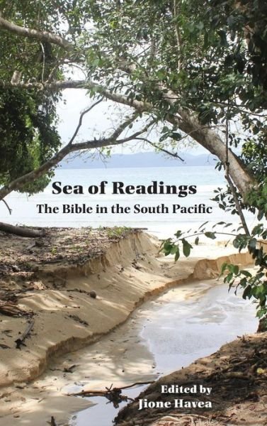 Cover for Jione Havea · Sea of Readings : The Bible in the South Pacific (Gebundenes Buch) (2018)
