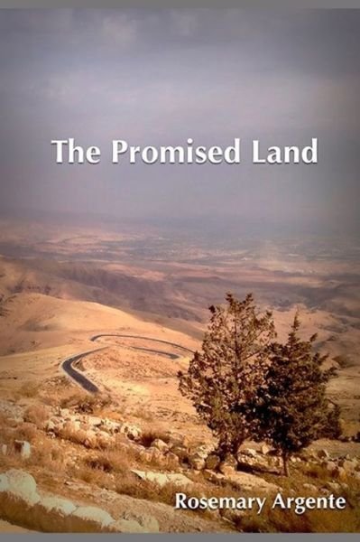 Rosemary Argente · The Promised Land (Paperback Book) (2019)