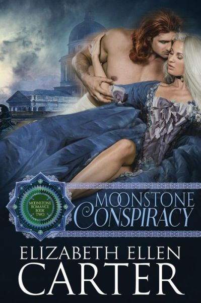 Cover for Elizabeth Ellen Carter · Moonstone Conspiracy (Paperback Book) (2018)