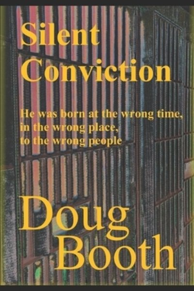 Cover for Doug Booth · Silent Conviction (Paperback Bog) (2017)