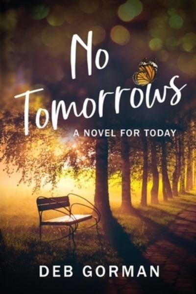 Cover for Deb Gorman · No Tomorrows (Bog) (2023)