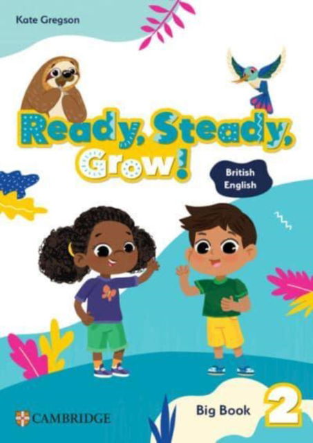 Cover for Kate Gregson · Ready, Steady, Grow! Level 2 Big Book British English - Ready Steady Grow (Paperback Bog) (2025)