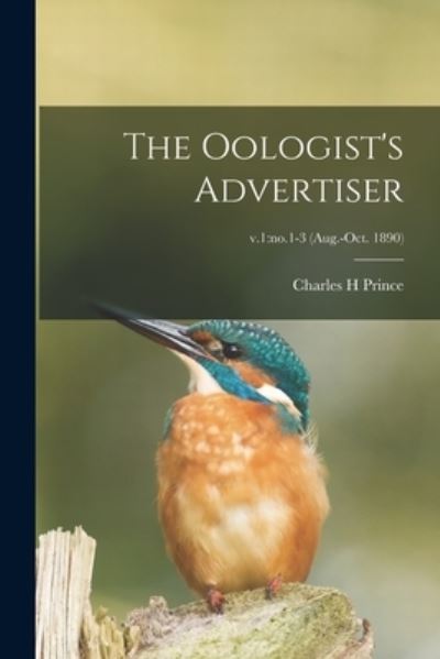 Cover for Charles H Prince · The Oologist's Advertiser; v.1 (Paperback Book) (2021)