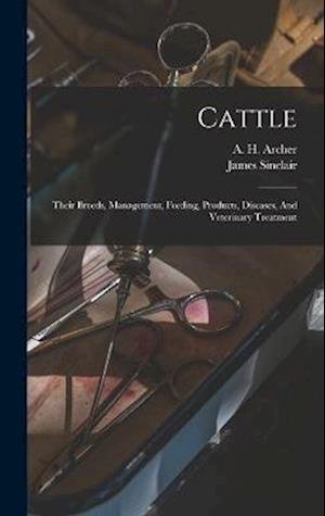 Cattle - James Sinclair - Books - Creative Media Partners, LLC - 9781016012782 - October 27, 2022